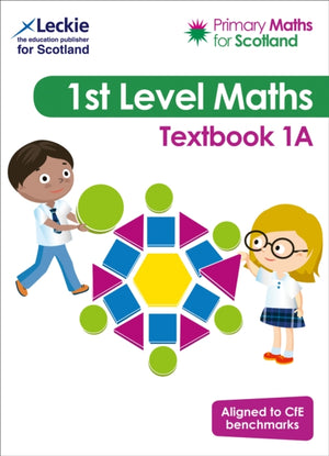 Textbook 1A, For Curriculum for Excellence Primary Maths