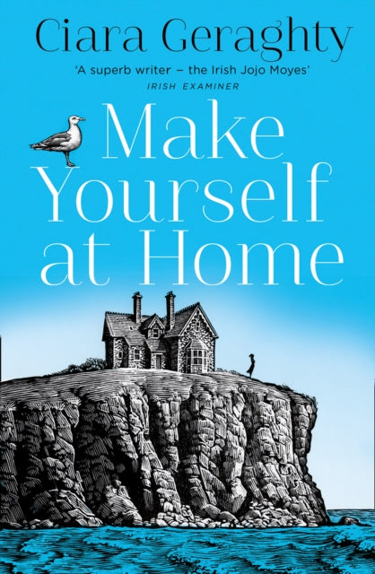 Book cover of: Make Yourself at Home. By: Ciara Geraghty