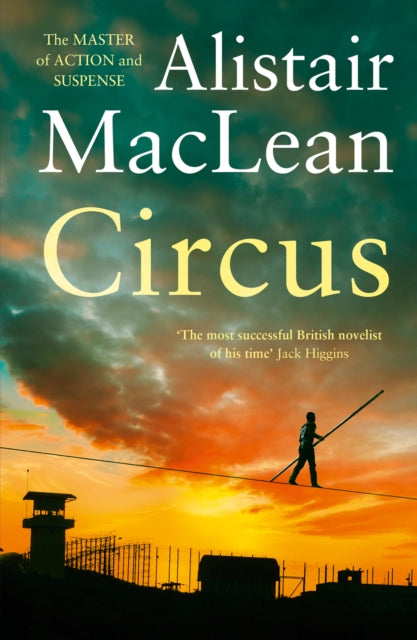 Book cover of: Circus. By: Alistair MacLean