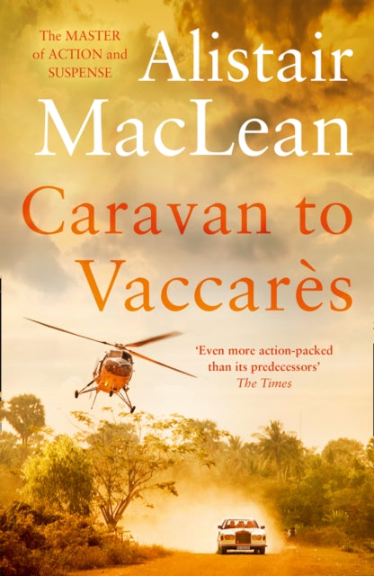 Book cover of: Caravan to Vaccares. By: Alistair MacLean