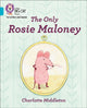 Book cover of: Only Rosie Maloney. By: Charlotte Middleton