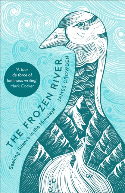 Book cover of: Frozen River. By: James Crowden