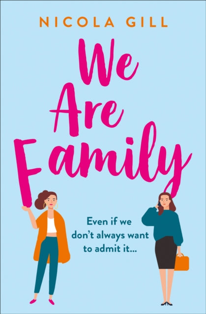Book cover of: We Are Family. By: Nicola Gill