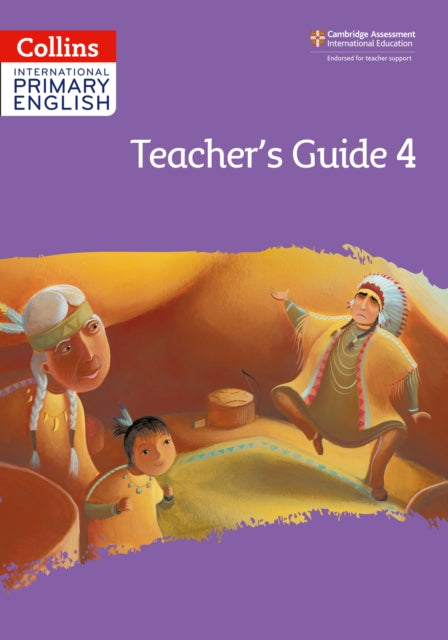International Primary English Teacher’s Guide: Stage 4