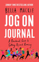 Book cover of: Jog on Journal. By: Bella Mackie