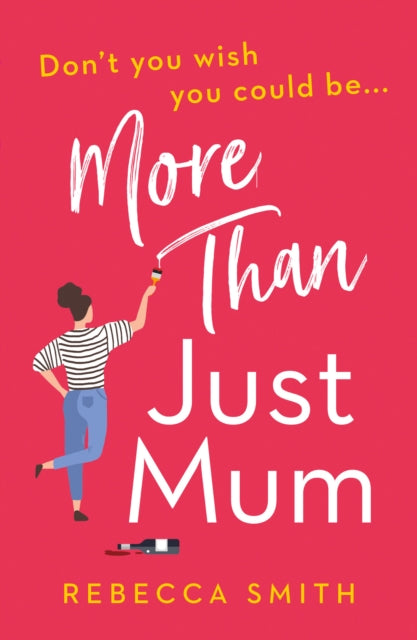 Book cover of: More Than Just Mum. By: Rebecca Smith undifferentiated