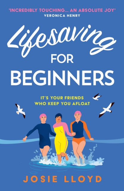 Book cover of: Lifesaving for Beginners. By: Josie Lloyd