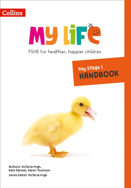 Book cover of: Key Stage 1 Primary PSHE Handbook. By: Victoria Pugh