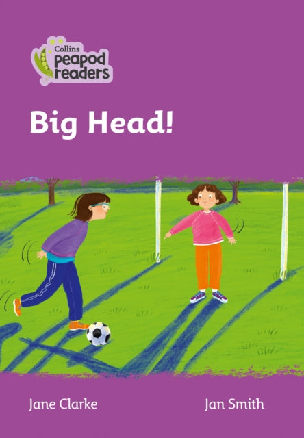 Book cover of: Big Head!. By: Jane Clarke