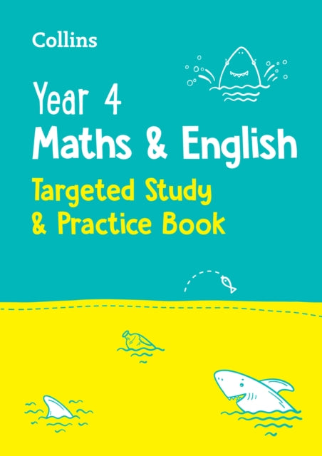 Year 4 Maths and English KS2 Targeted Study & Practice Book, Ideal for Use at Home