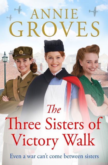 Book cover of: Three Sisters of Victory Walk. By: Annie Groves