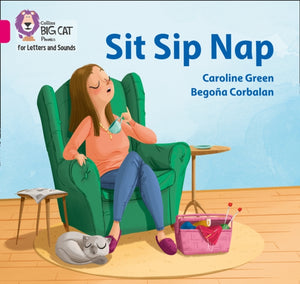 Sit Sip Nap, Band 01a/Pink a