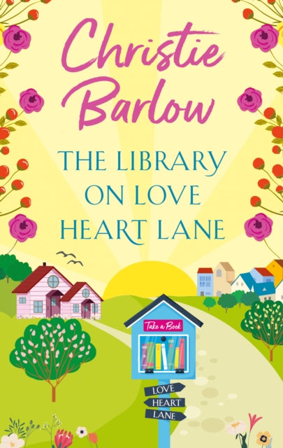 Book cover of: Library on Love Heart Lane. By: Christie Barlow
