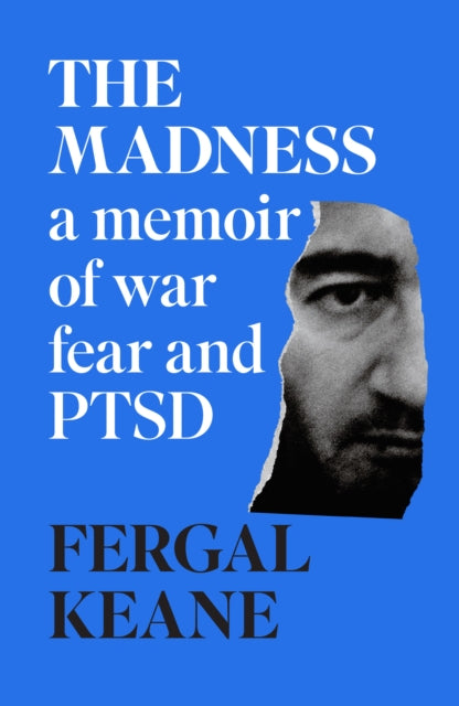 Book cover of: Madness. By: Fergal Keane