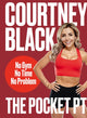 Pocket PT, No Gym, No Time, No Problem 9780008441593 Courtney Black
