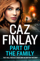 Book cover of: Part of the Family. By: Caz Finlay