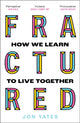 Book cover of: Fractured. By: Jon Yates