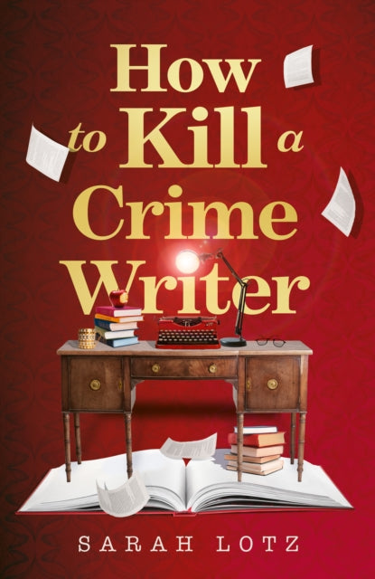 How to Kill a Crime Writer