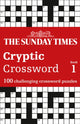 Book cover of: Sunday Times Cryptic Crossword Book 1. By: The Times Mind Games