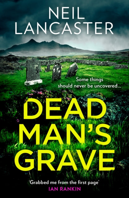 Dead Man’s Grave 9780008470357 Neil Lancaster