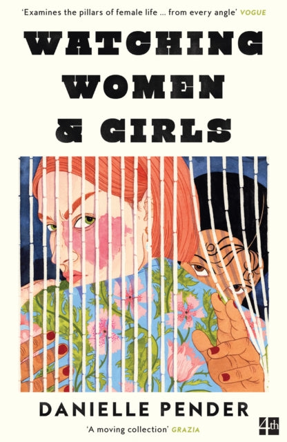 Book cover of: Watching Women & Girls. By: Danielle Pender