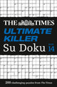 Book cover of: Times Ultimate Killer Su Doku Book 14. By: The Times Mind Games