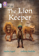 Book cover of: Lion Keeper. By: Sandra Agard