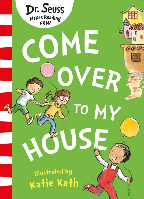 Come Over to my House