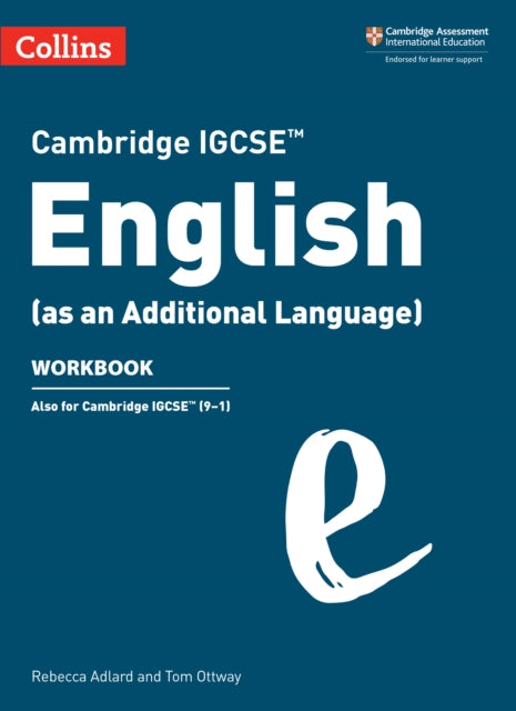 Book cover of: Cambridge IGCSE English (as an Additional Language) Workbook. By: Rebecca Adlard