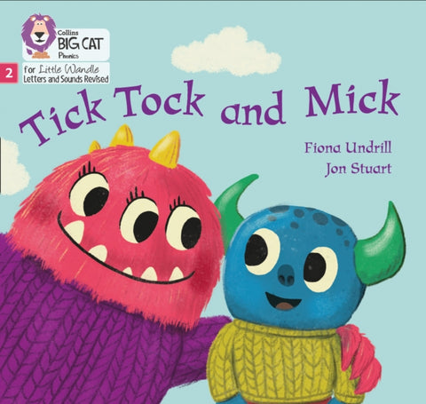 Tick Tock and Mick, Phase 2 Set 3