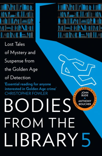 Bodies from the Library 5, Lost Tales of Mystery and Suspense from the Golden Age of Detection