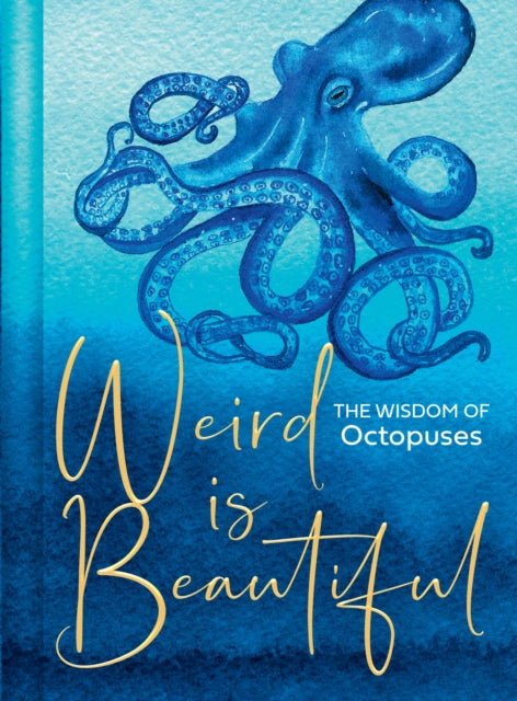 Book cover of: Weird Is Beautiful. By: Liz Marvin