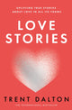 Love Stories 9780008520533 Trent Dalton