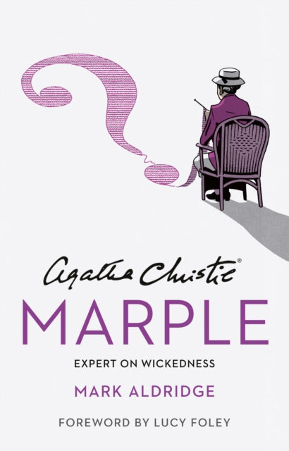 Agatha Christie’s Marple, Expert on Wickedness
