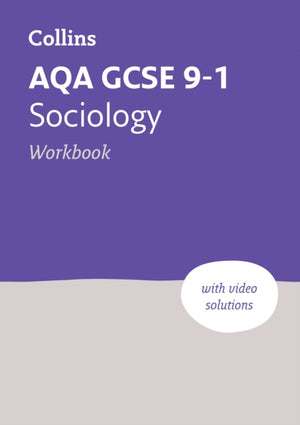 AQA GCSE 9-1 Sociology Workbook, Ideal for the 2025 and 2026 Exams