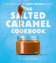 Book cover of: Salted Caramel Cookbook. By: Heather Thomas