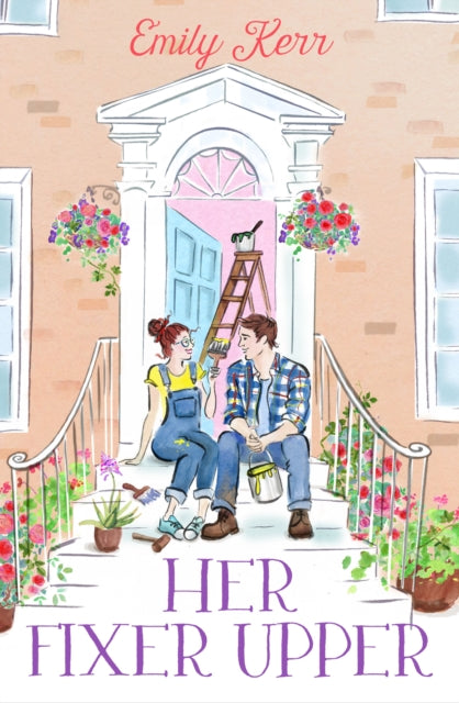 Book cover of: Her Fixer Upper. By: Emily Kerr