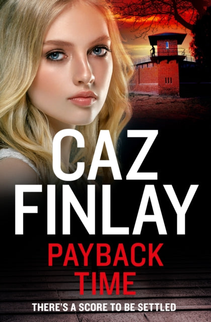 Book cover of: Payback Time. By: Caz Finlay
