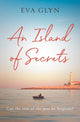 Book cover of: Island of Secrets. By: Eva Glyn