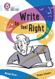 Write to Feel Right, Band 17/Diamond 9780008553593 Collins Big Cat
