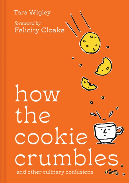 Book cover of: How the Cookie Crumbles