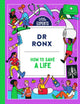 Book cover of: How to Save a Life