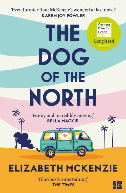 Dog of the North 9780008561451 Elizabeth McKenzie