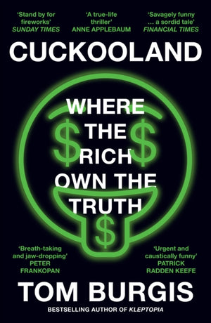 Cuckooland, Where the Rich Own the Truth