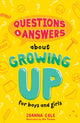 Book cover of: Questions and Answers About Growing Up for Boys and Girls. By: Bill Thomas