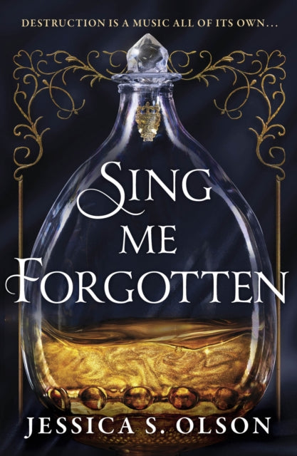 Book cover of: Sing Me Forgotten. By: Jessica S. Olson