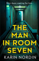 Book cover of: Man in Room Seven. By: Karin Nordin