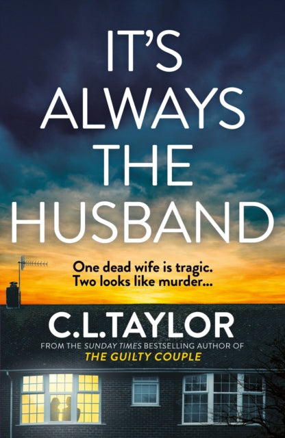 Book cover of: It's Always the Husband. By: C. L. Taylor
