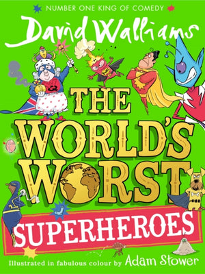 World's Worst Superheroes