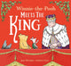 Book cover of: Winnie-the-Pooh Meets the King. By: Disney